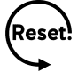 reset